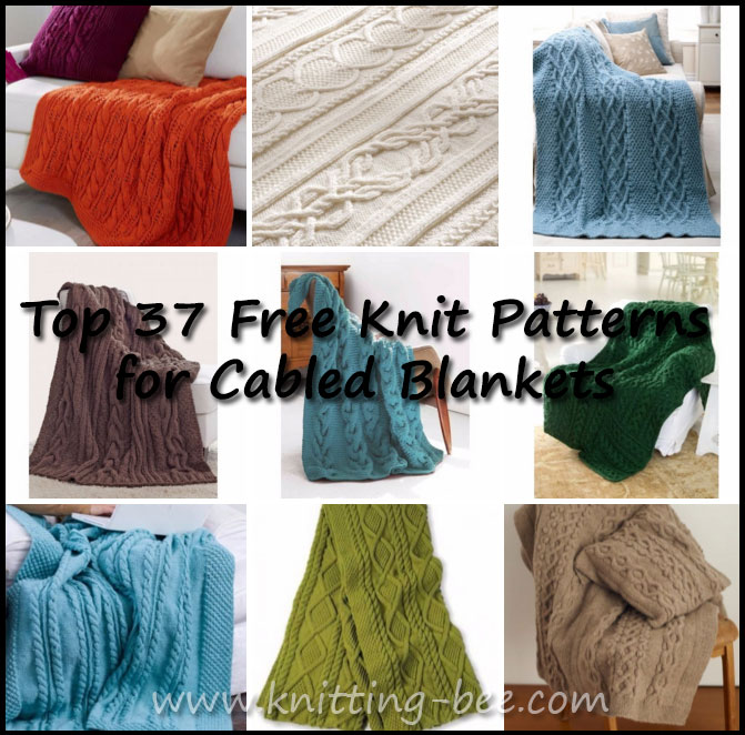 Top 37 Free Cabled Blanket and Afghan Knitting Patterns ⋆ Knitting Bee